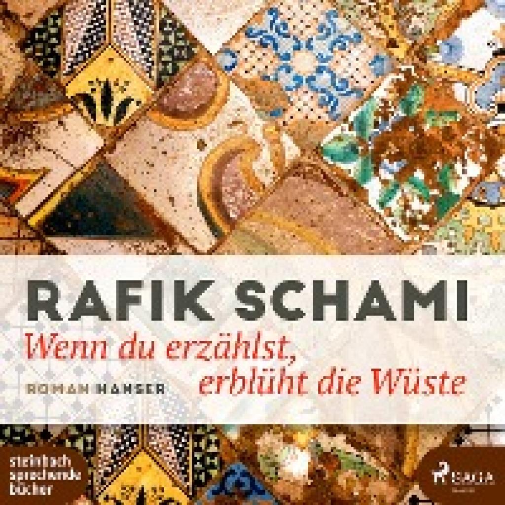 9783987360633 - Wenn du erzählst erblüht die Wüste2 Audio-CD MP3 - Rafik Schami (Hörbuch)