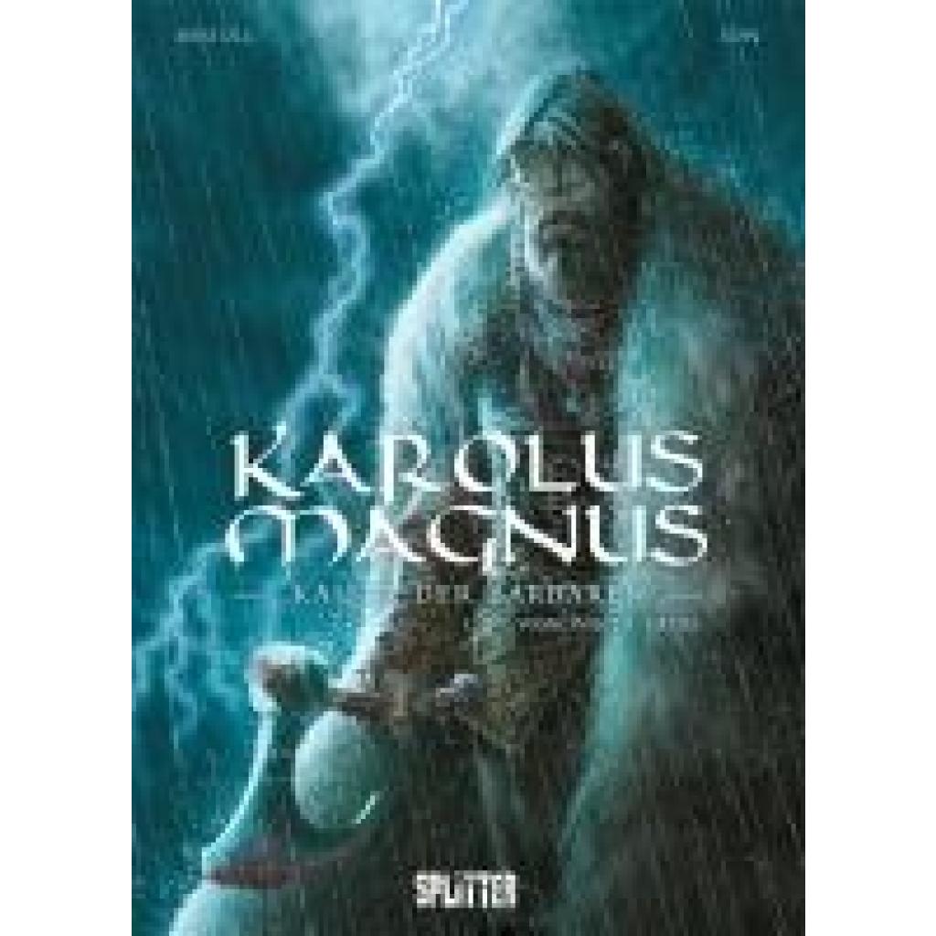 Bartoll, Jean-Claude: Karolus Magnus - Kaiser der Barbaren. Band 1