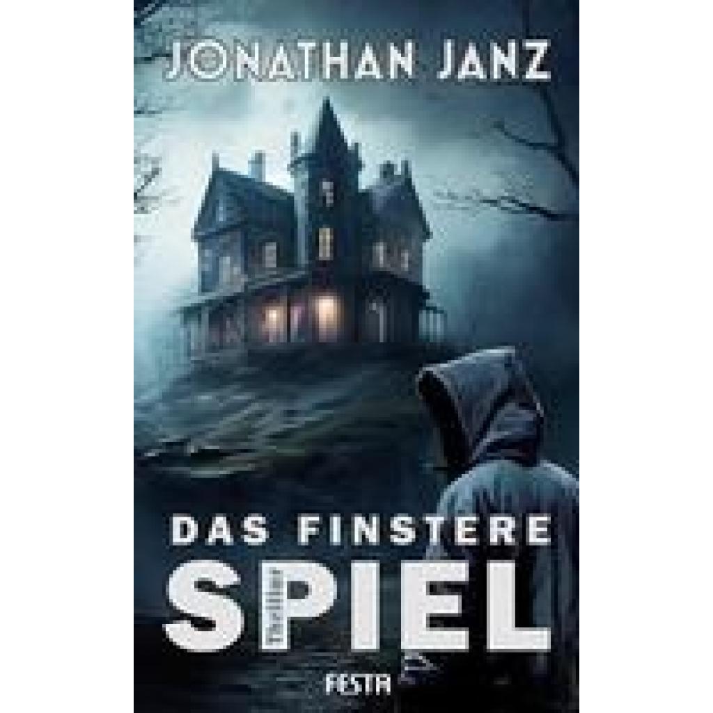 9783986760755 - Das finstere Spiel - Jonathan Janz Kartoniert (TB) 9783986760755 - Das finstere Spiel - Jonathan Janz Kartoniert (TB)