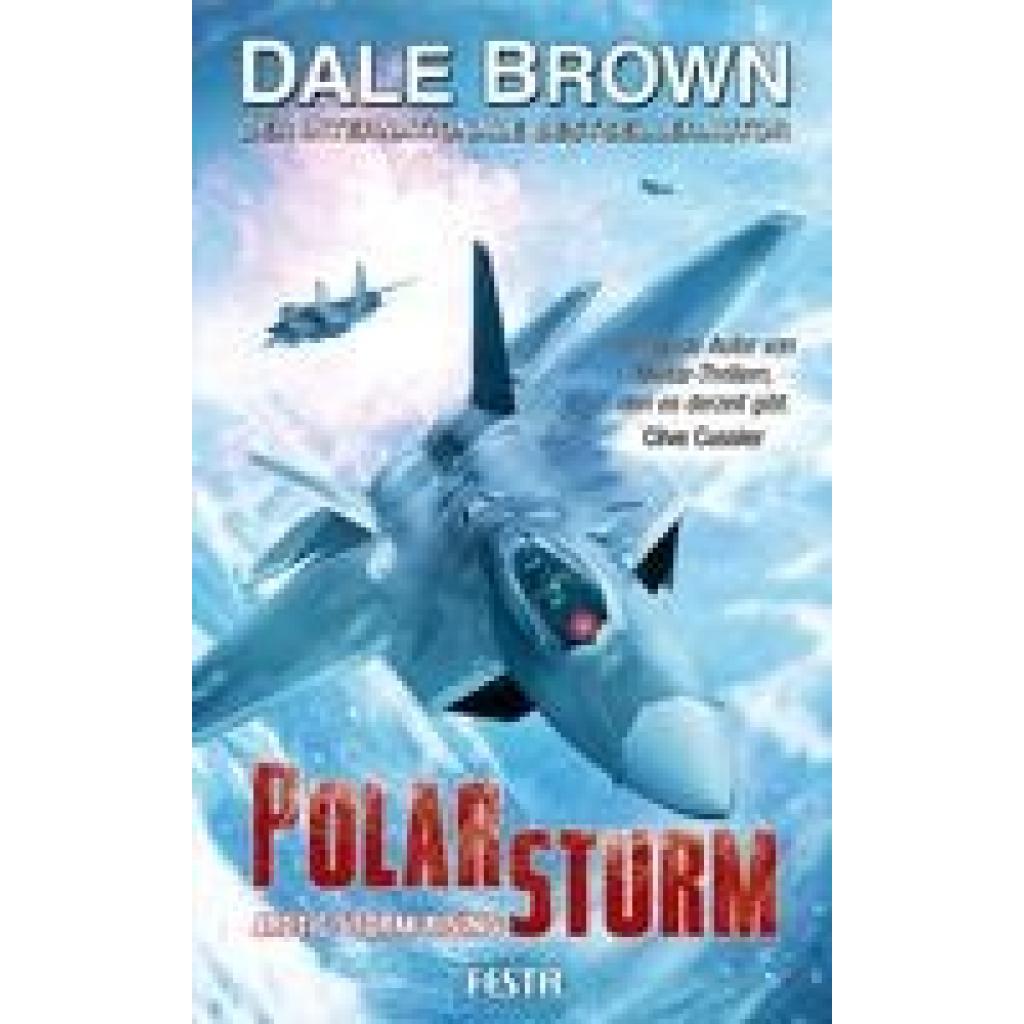 9783986760717 - Polarsturm - Arctic Storm Rising - Dale Brown Kartoniert (TB)