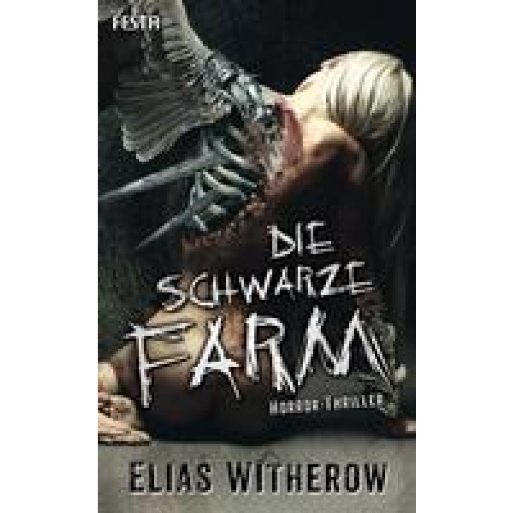 9783986760670 - Die Schwarze Farm - Elias Witherow Kartoniert (TB)