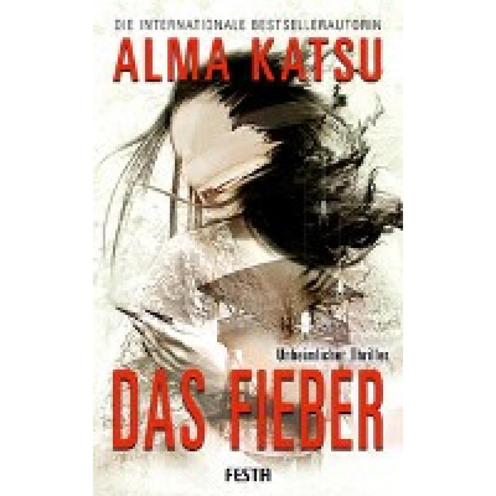 9783986760427 - Das Fieber - Alma Katsu Kartoniert (TB)