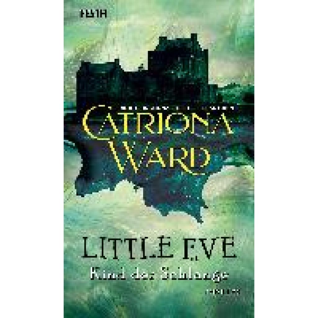 9783986760366 - Catriona Ward Little Eve - Kind der Schlange