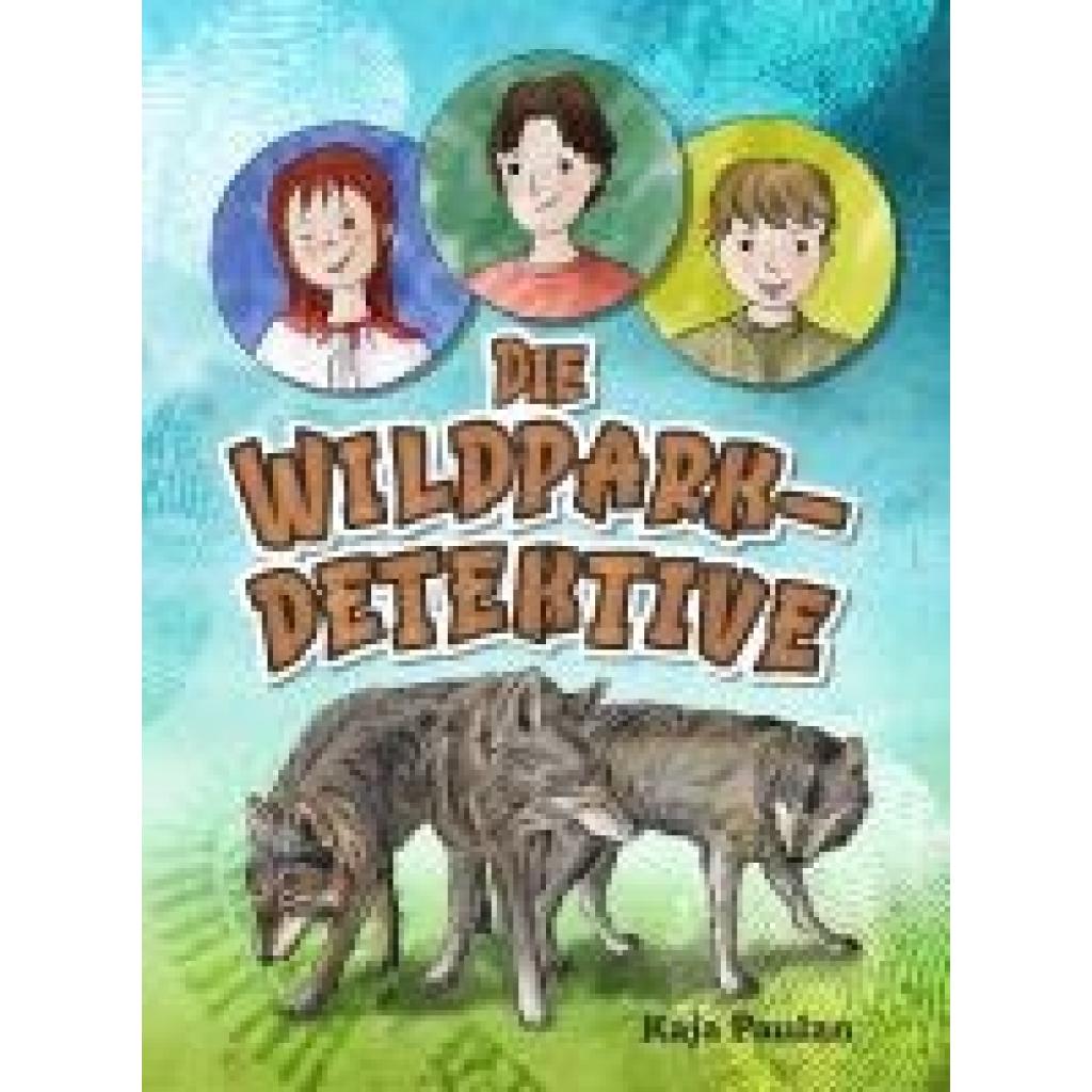 9783985958771 - Die Wildparkdetektive - Kaja Paulan Gebunden