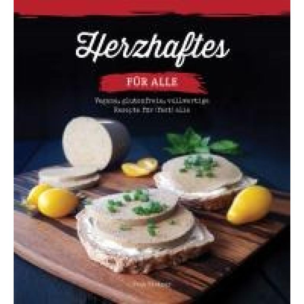 9783985950393 - Herzhaftes für alle! - Jana Kästner Kartoniert (TB) 9783985950393 - Herzhaftes für alle! - Jana Kästner Kartoniert (TB)