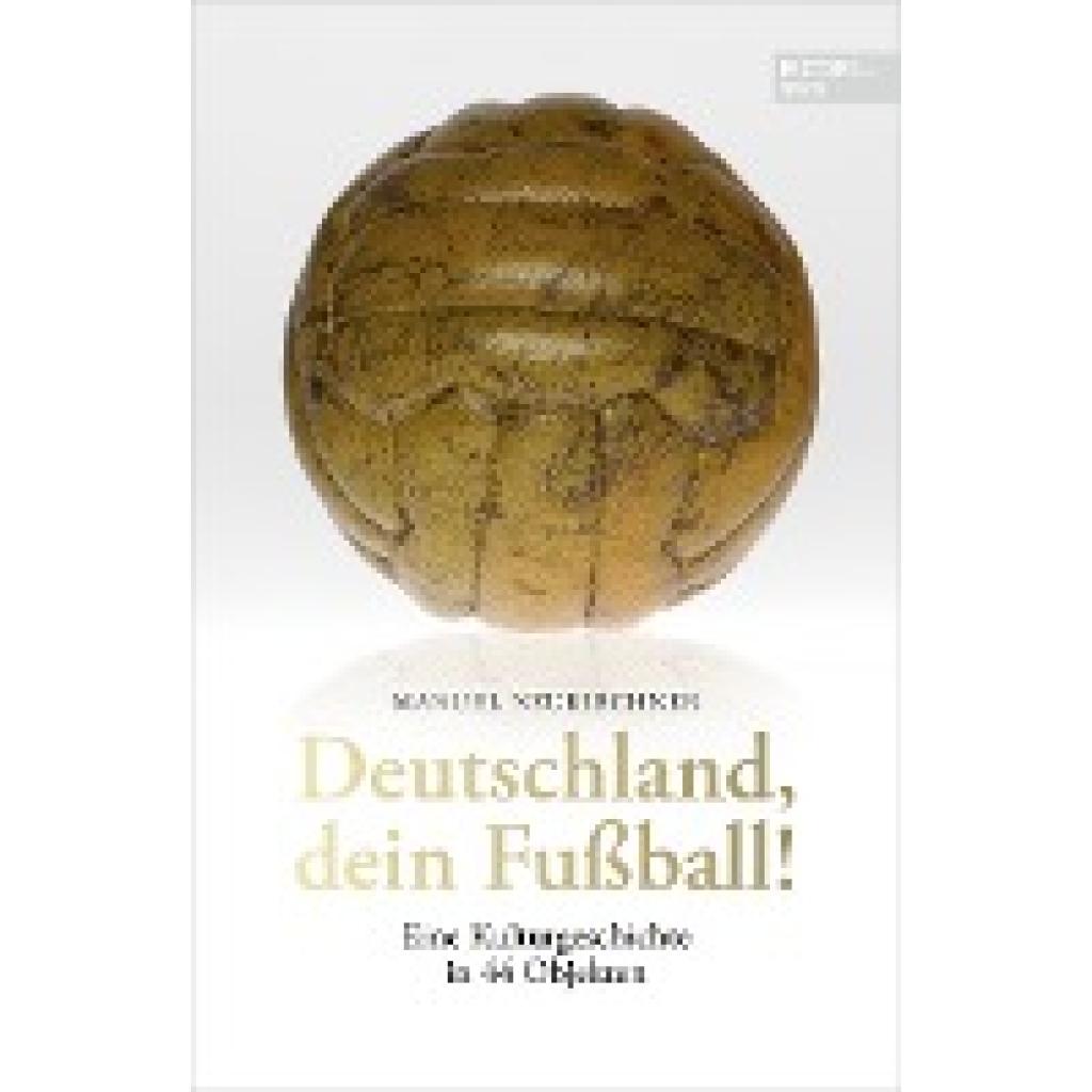 9783985880263 - Deutschland dein Fußball! - Manuel Neukirchner Gebunden 9783985880263 - Deutschland dein Fußball! - Manuel Neukirchner Gebunden
