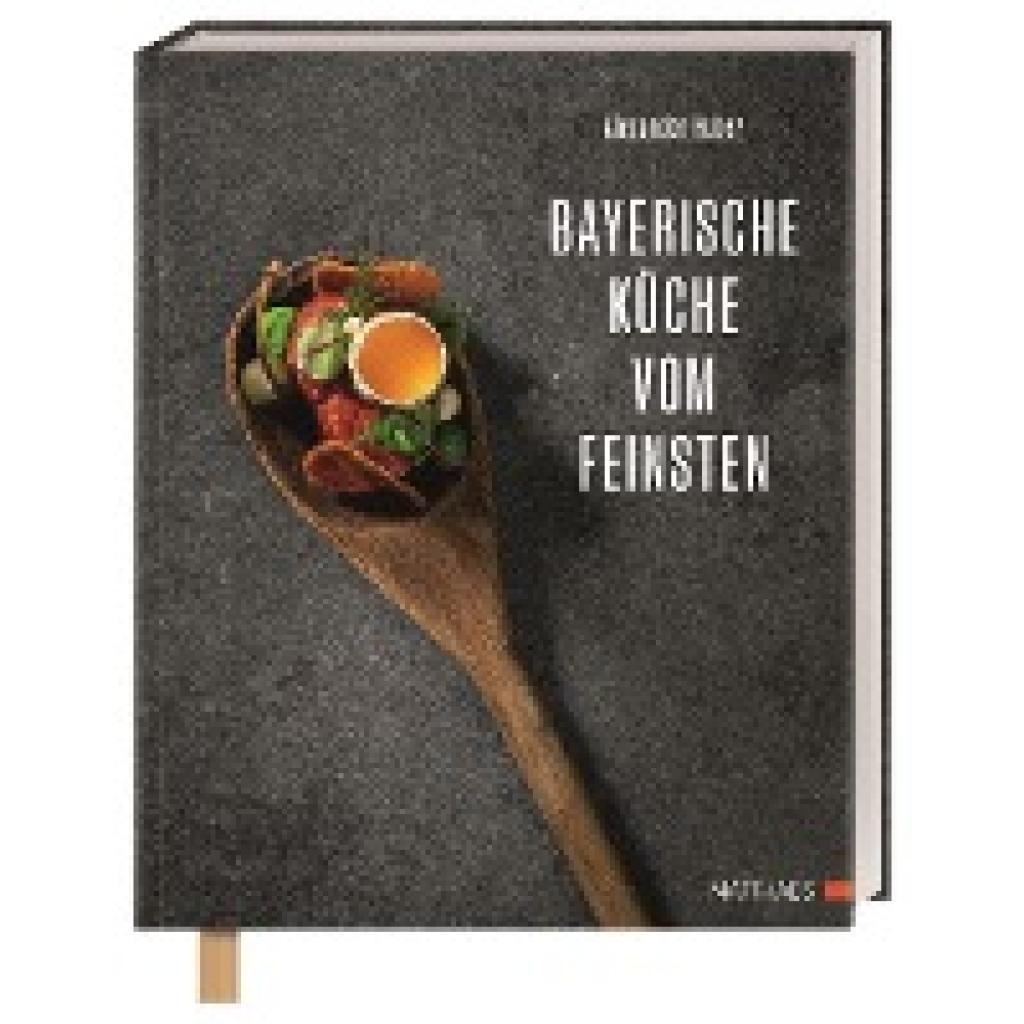 Bayerische Wirtshausküche vom Feinsten (Huber, Alexander)