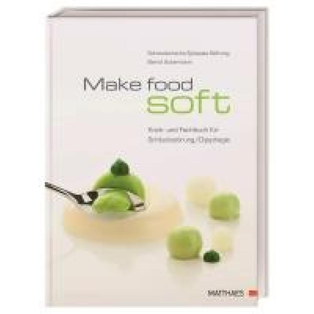 Make food soft (Ackermann, Bernd)