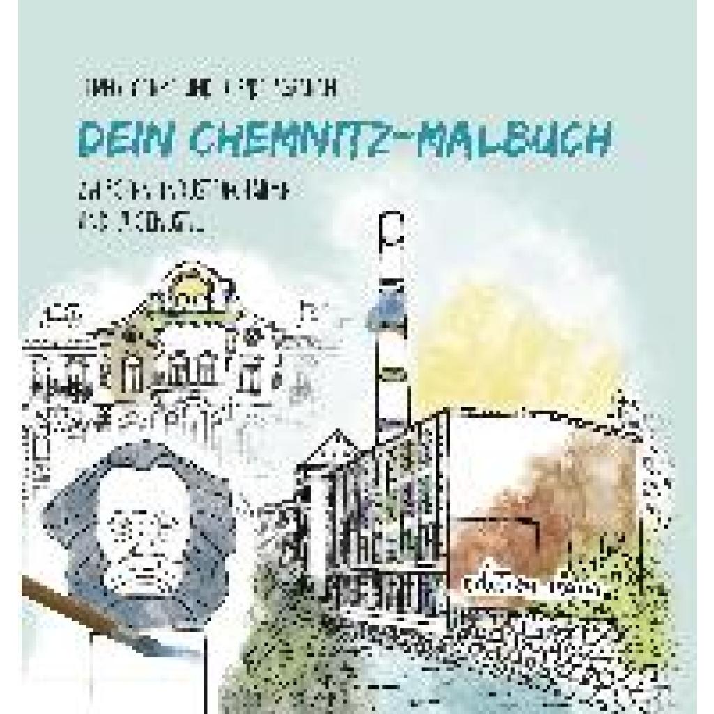 9783982458366 - Dein Chemnitz-Malbuch - Ulrike Abraham Taschenbuch 9783982458366 - Dein Chemnitz-Malbuch - Ulrike Abraham Taschenbuch