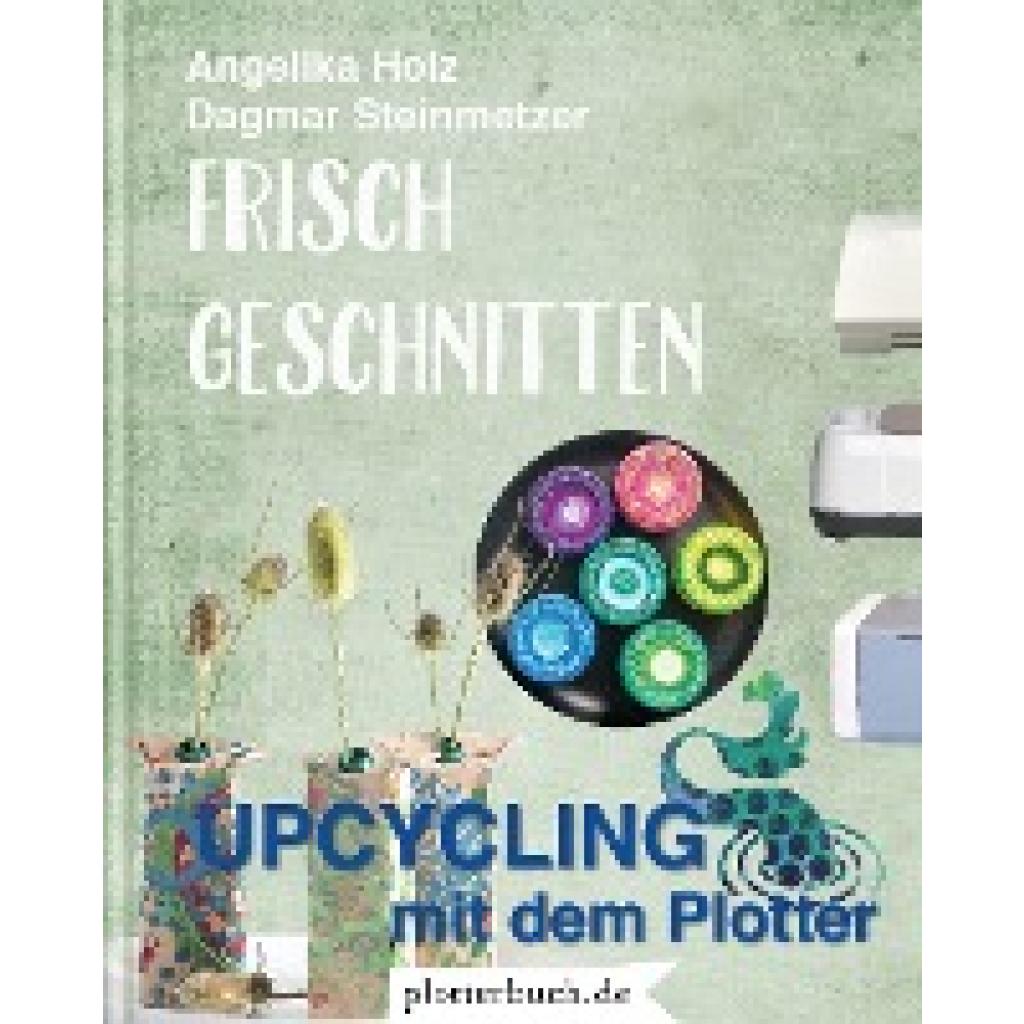 Frisch Geschnitten (Holz, Angelika)