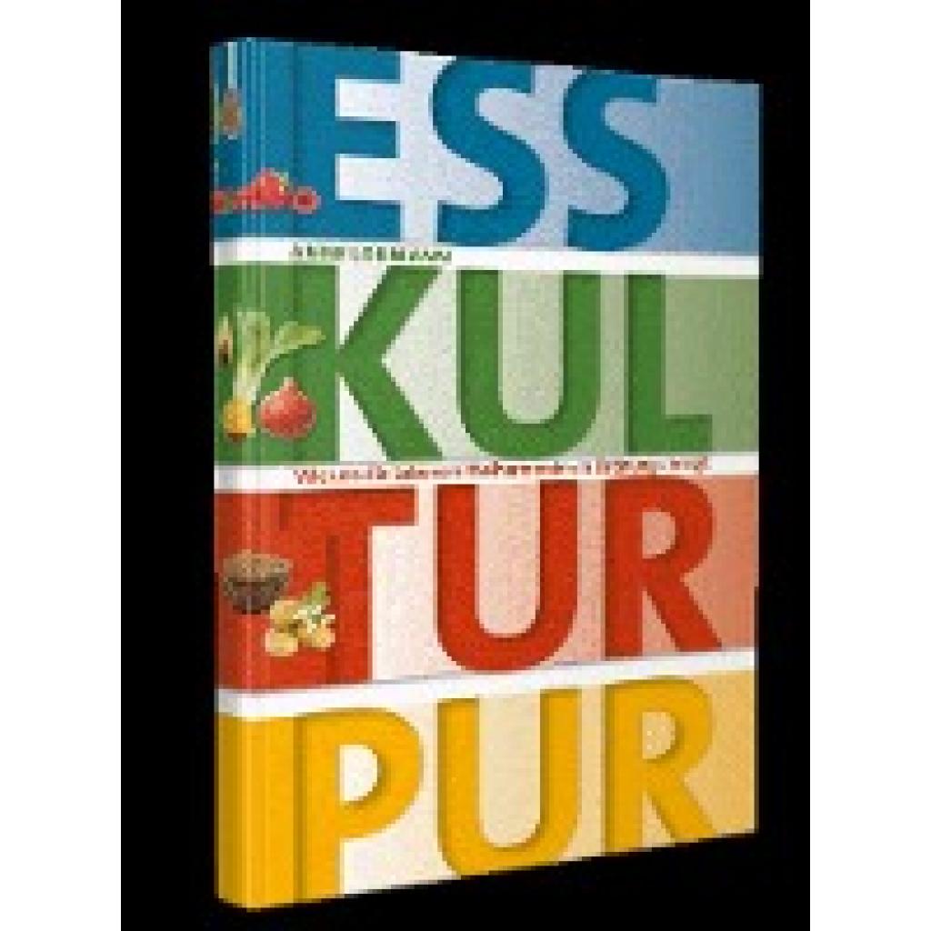 ESS KULTUR PUR (Lohmann, Anne)