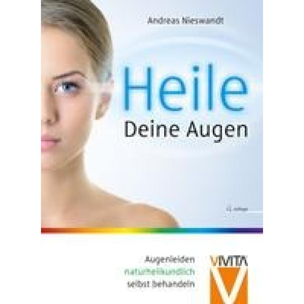 Nieswandt, Andreas: Heile Deine Augen