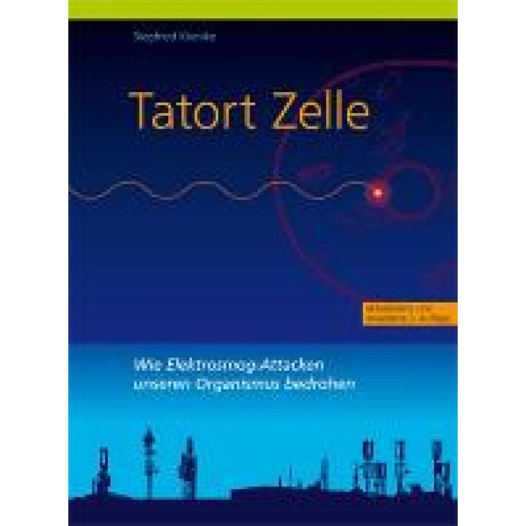 Tatort Zelle (Kiontke, Siegfried)