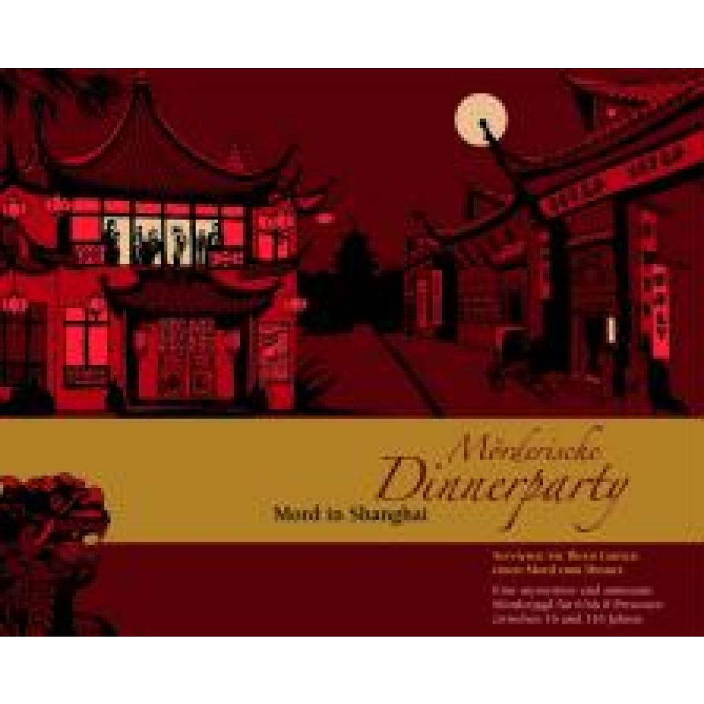 Mörderische Dinnerparty. Mord in Shanghai
