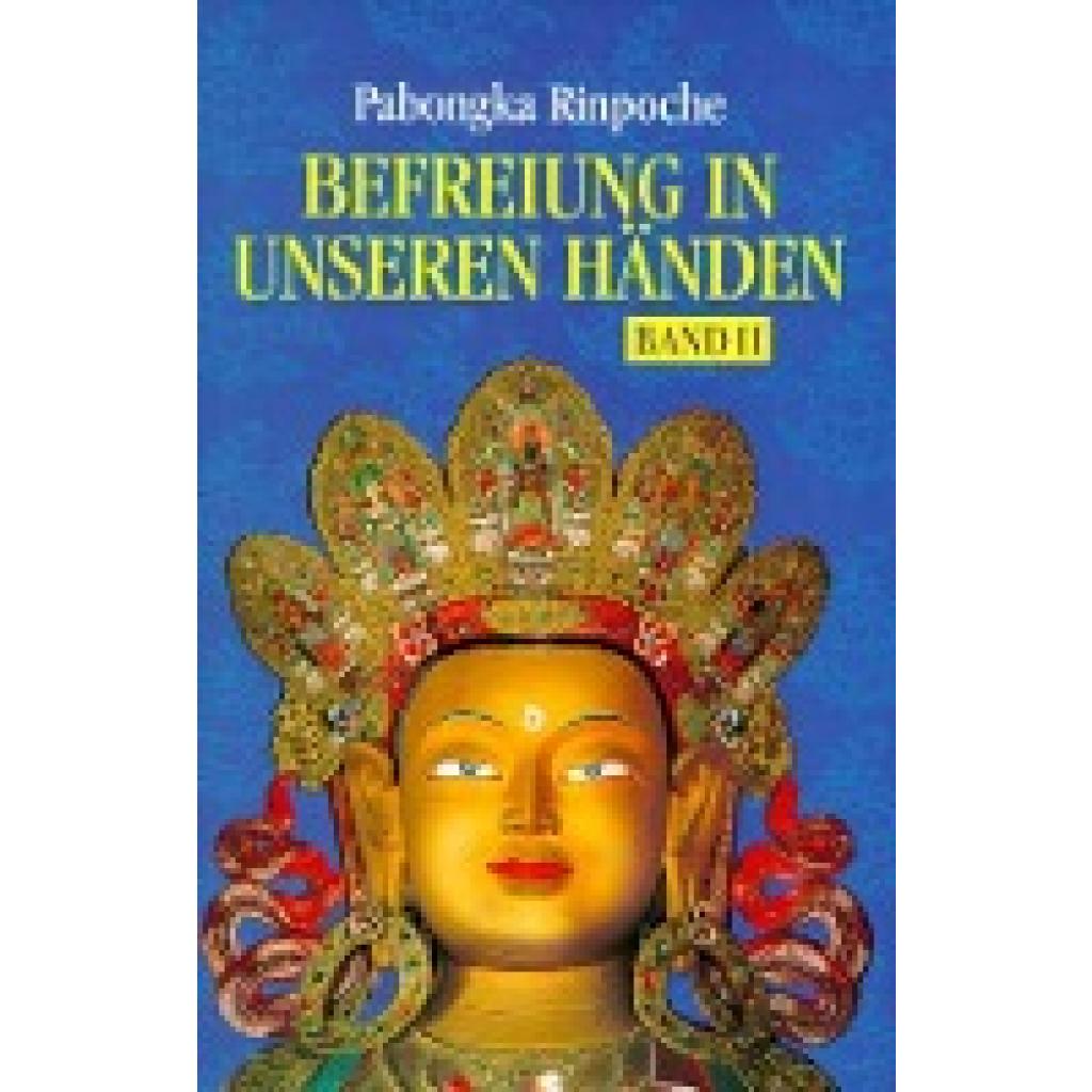 Befreiung in unseren Händen 2 (Pabongka Rinpoche)