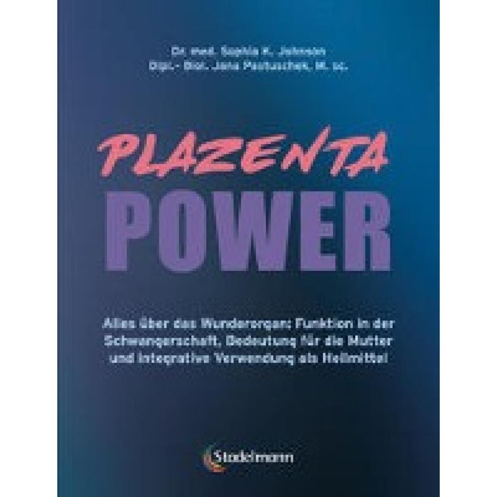 9783969140123 - Plazenta Power - Dr med Sophia Johnson Jana Pastuschek Gebunden