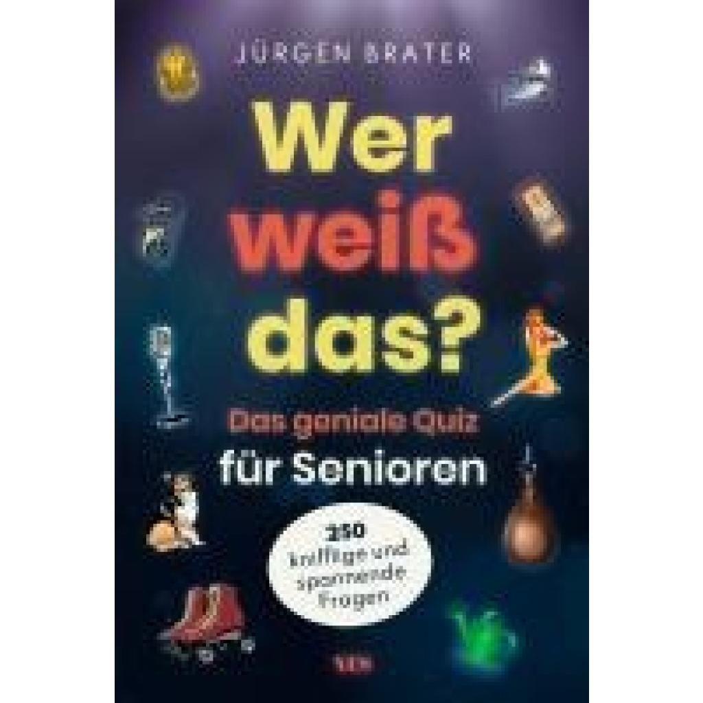 9783969052709 - Wer weiß das? - Jürgen Brater Kartoniert (TB) 9783969052709 - Wer weiß das? - Jürgen Brater Kartoniert (TB)