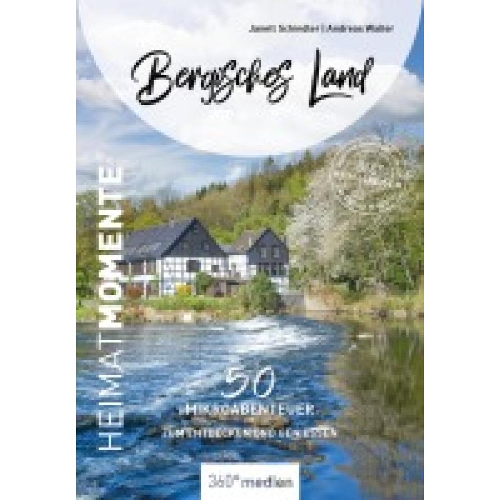 9783968553863 - HeimatMomente   Bergisches Land - HeimatMomente - Janett Schindler Andreas Walter Kartoniert (TB)