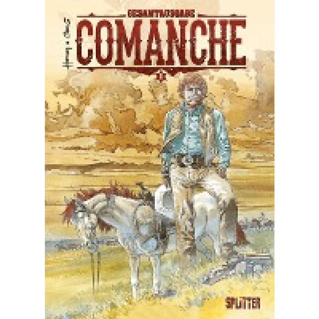 9783967921120 - Comanche GesamtausgabeBd1 (1-3) - Greg Gebunden 9783967921120 - Comanche GesamtausgabeBd1 (1-3) - Greg Gebunden