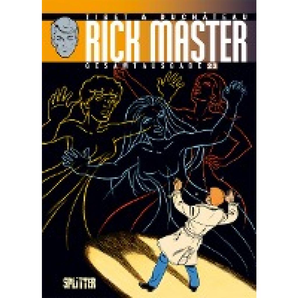 9783967920062 - Rick Master Gesamtausgabe Band 23 - André-Paul Duchâteau Gebunden 9783967920062 - Rick Master Gesamtausgabe Band 23 - André-Paul Duchâteau Gebunden