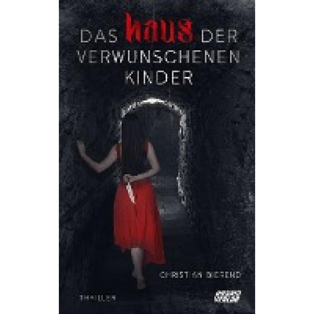 Das Haus der verwunschenen Kinder (Gierend, Christian)