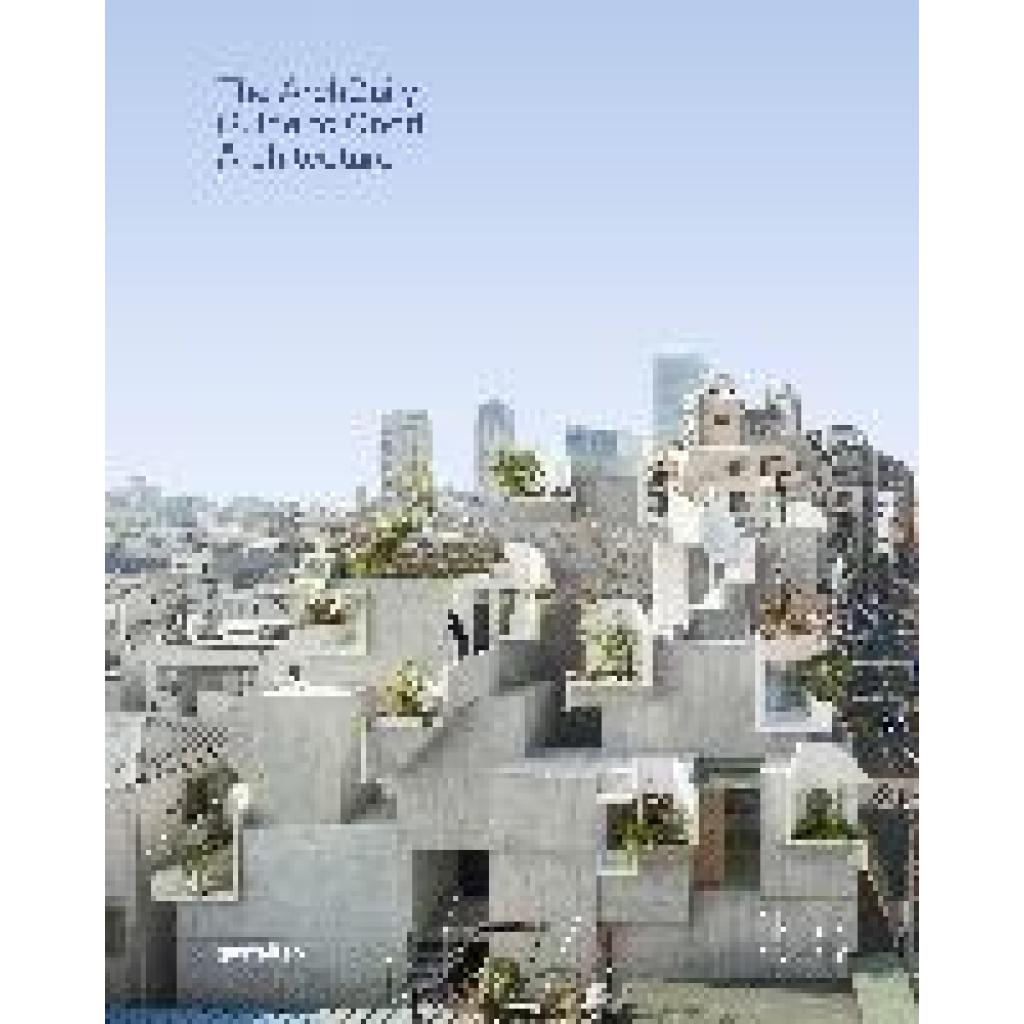 9783967040647 - The ArchDaily Guide to Good Architecture Gebunden 9783967040647 - The ArchDaily Guide to Good Architecture Gebunden