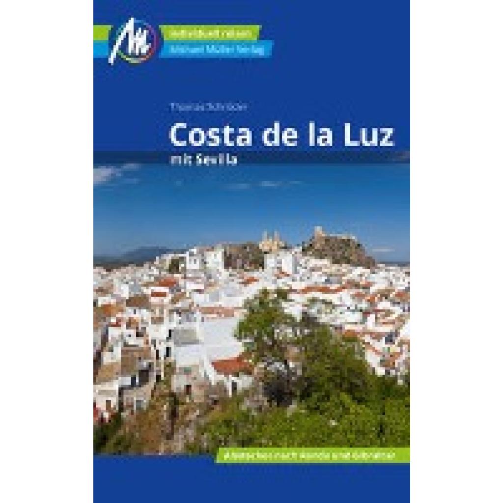 9783966851756 - MM-Reisen Costa de la Luz mit Sevilla Reiseführer Michael Müller Verlag - Thomas Schröder Kartoniert (TB) 9783966851756 - MM-Reisen Costa de la Luz mit Sevilla Reiseführer Michael Müller Verlag - Thomas Schröder Kartoniert (TB)