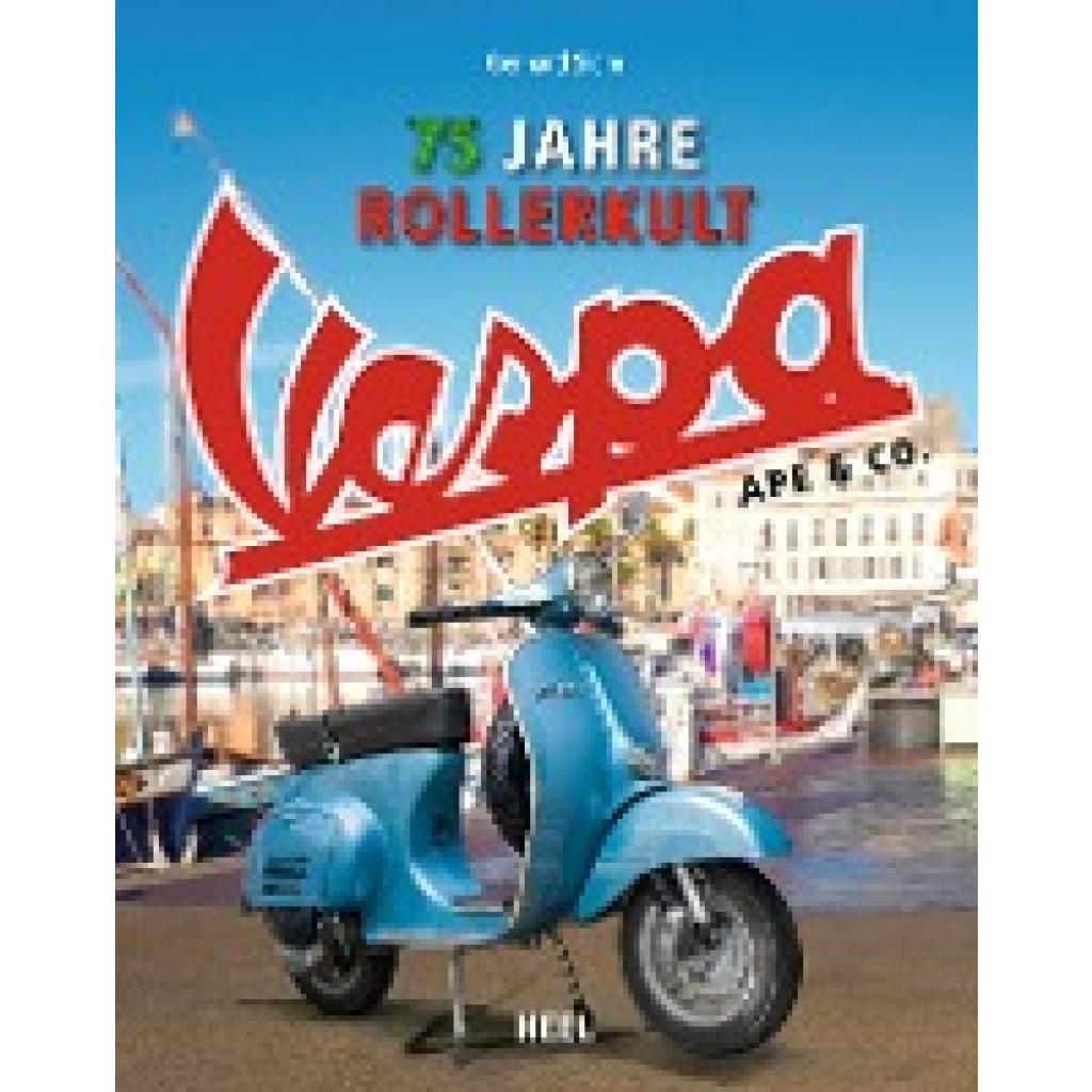 9783966645867 - Vespa Ape & Co - Gerhard Siem Gebunden