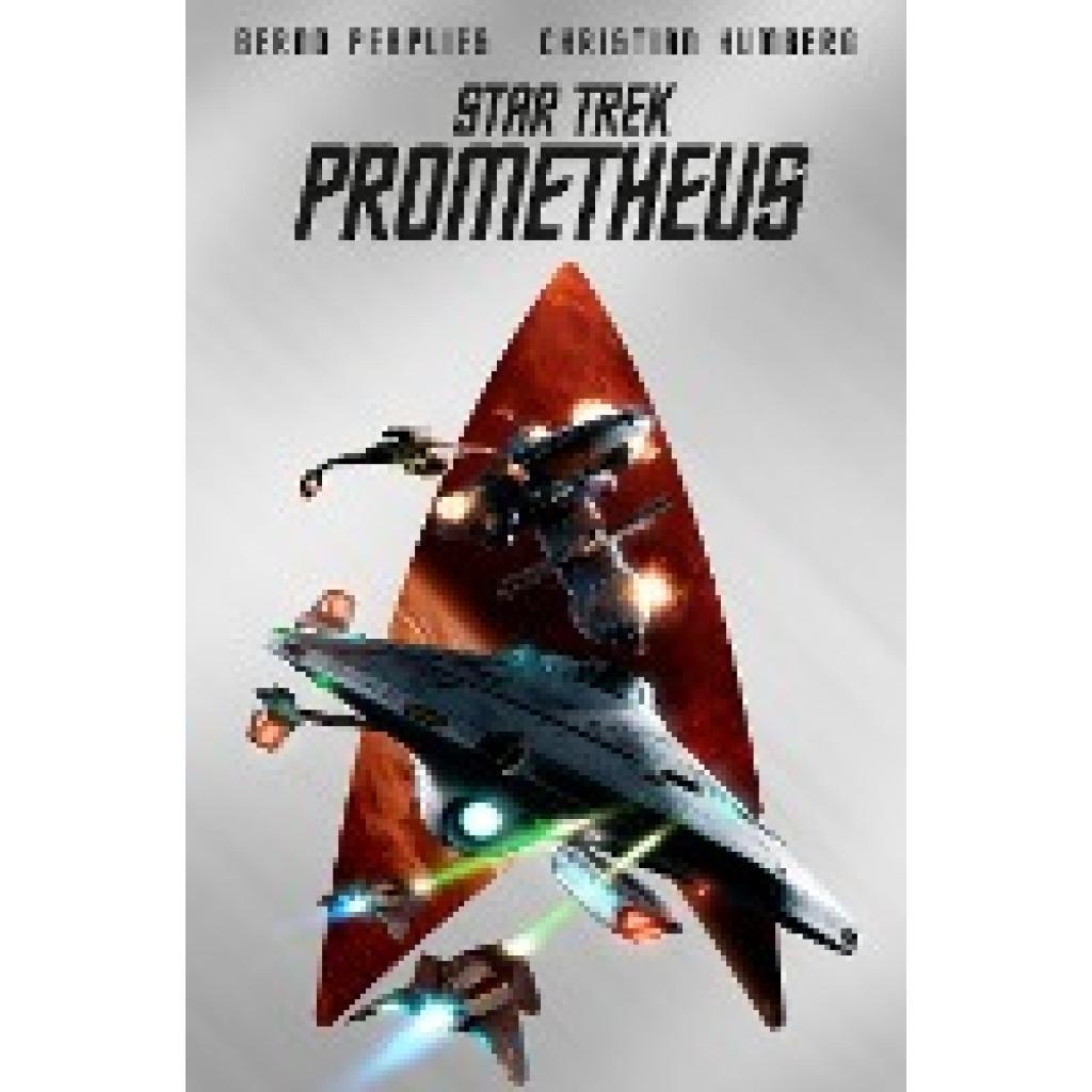 9783966589918 - Star Trek - Prometheus (Collectors Edition - mit Lesebändchen & Miniprint) - Bernd Perplies Christian Humberg Taschenbuch 9783966589918 - Star Trek - Prometheus (Collectors Edition - mit Lesebändchen & Miniprint) - Bernd Perplies Christian Humberg Taschenbuch