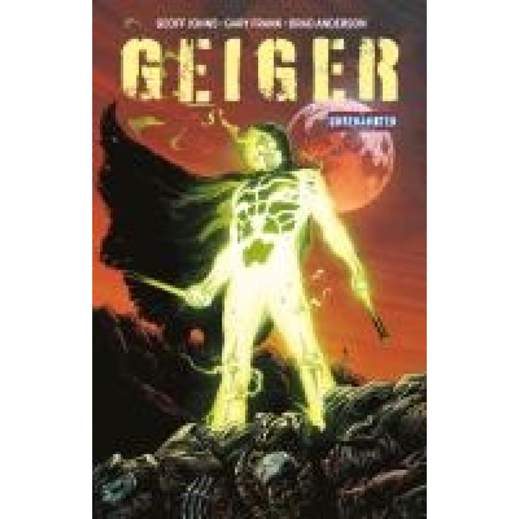 9783966587693 - Geiger 1 - Geoff Johns Gebunden 9783966587693 - Geiger 1 - Geoff Johns Gebunden