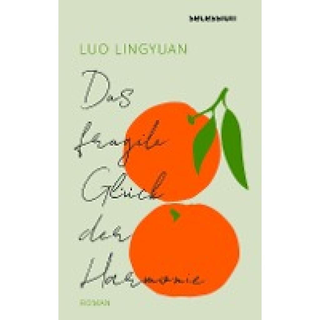 Lingyuan, Luo: Das fragile Glück der Harmonie