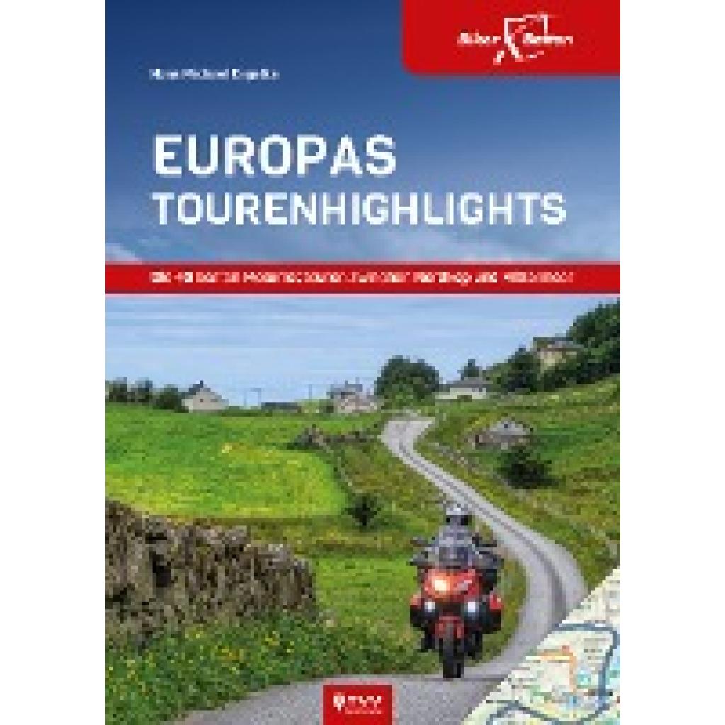 EuropasTourenhighlights (Engelke, Hans Michael)