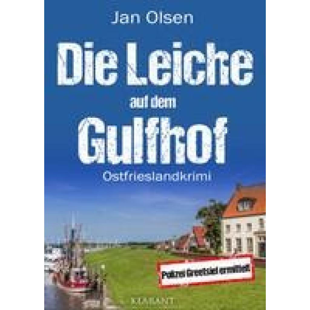9783965867741 - Die Leiche auf dem Gulfhof Ostfrieslandkrimi - Jan Olsen Taschenbuch 9783965867741 - Die Leiche auf dem Gulfhof Ostfrieslandkrimi - Jan Olsen Taschenbuch