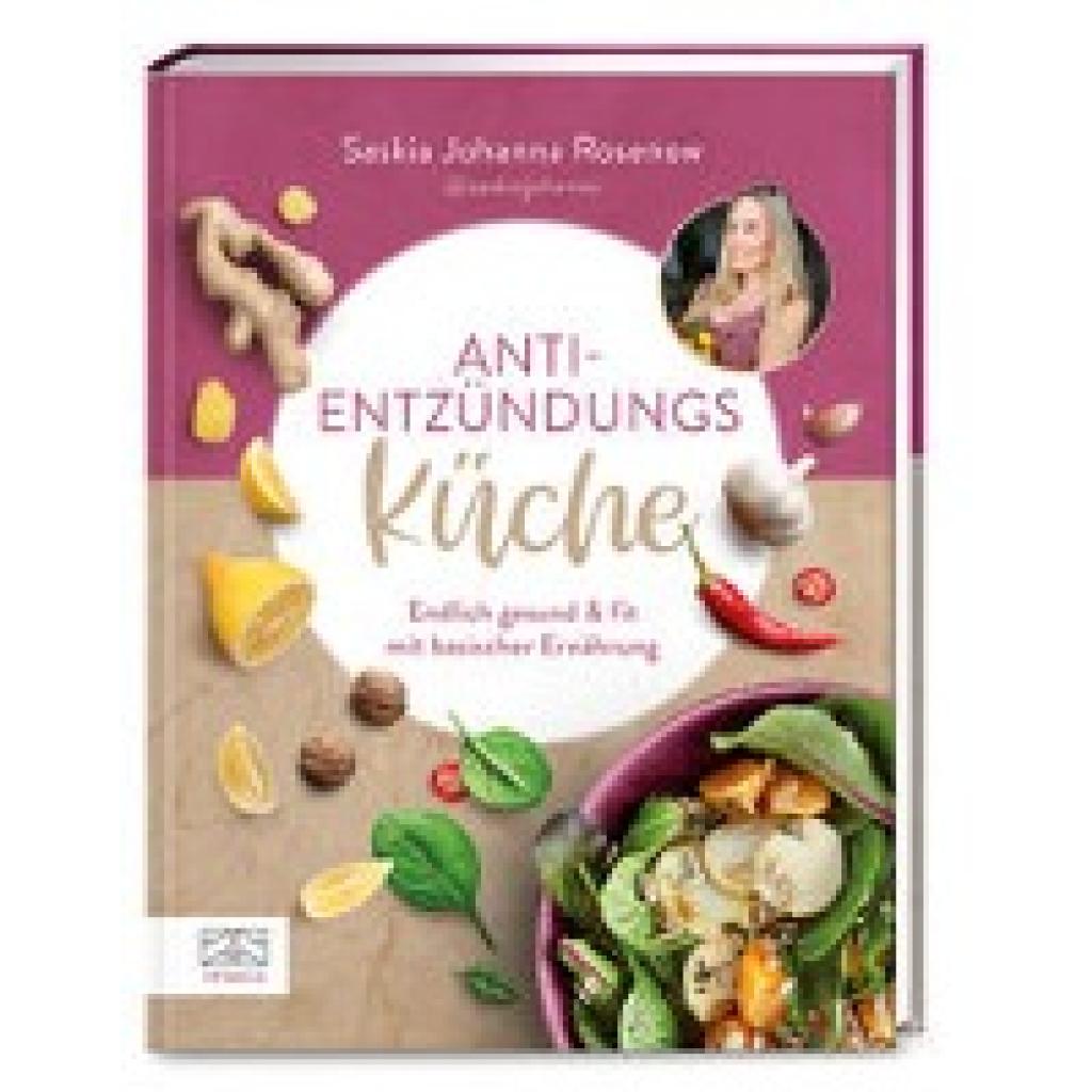 9783965843264 - Anti-Entzündungs-Küche - Saskia Johanna Rosenow Gebunden 9783965843264 - Anti-Entzündungs-Küche - Saskia Johanna Rosenow Gebunden