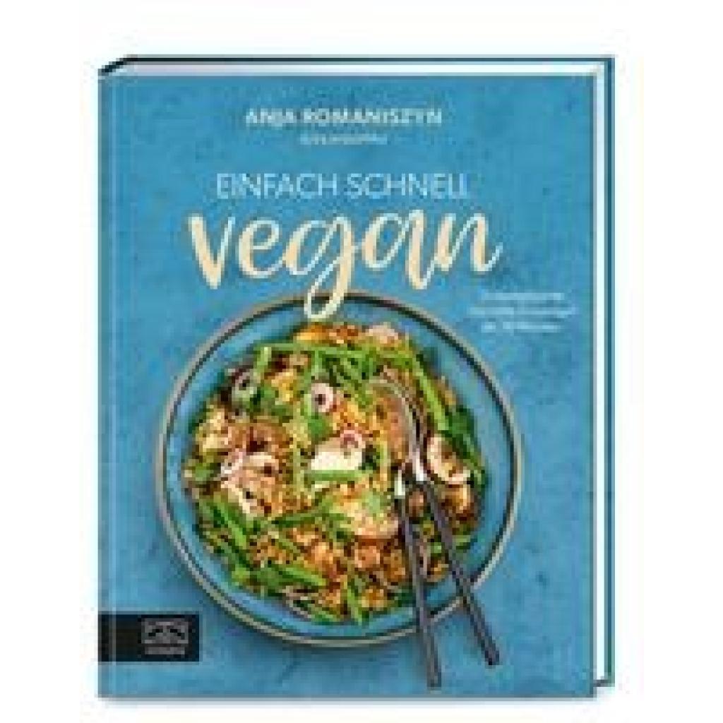 Einfach schnell vegan (Romaniszyn, Anja)