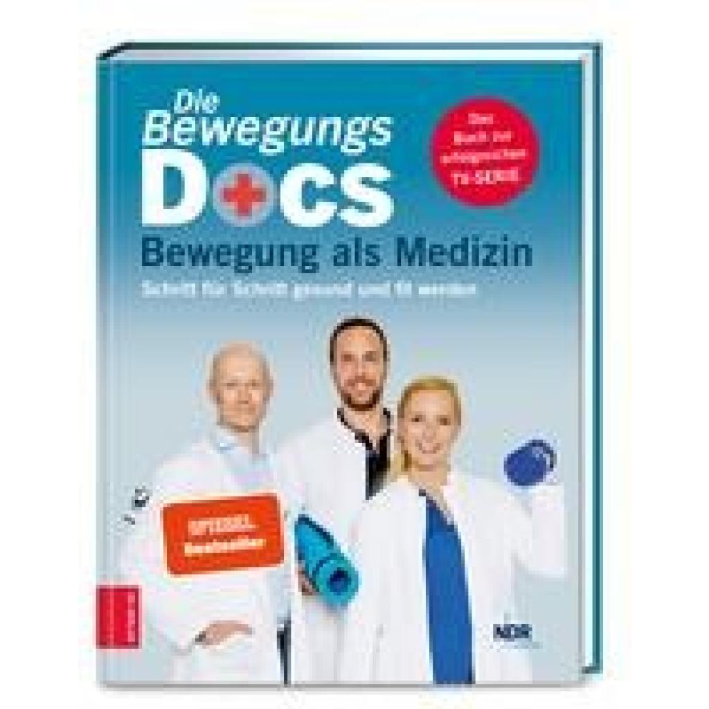 9783965840270 - Die Bewegungs-Docs - Bewegung als Medizin - Melanie Hümmelgen Helge Riepenhof Christian Sturm Gebunden