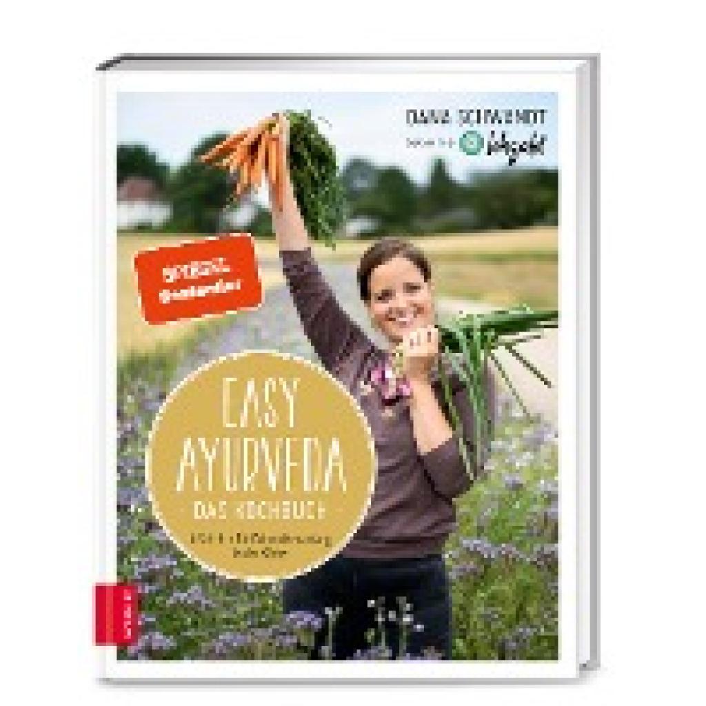 Schwandt, Dana: Easy Ayurveda - Das Kochbuch