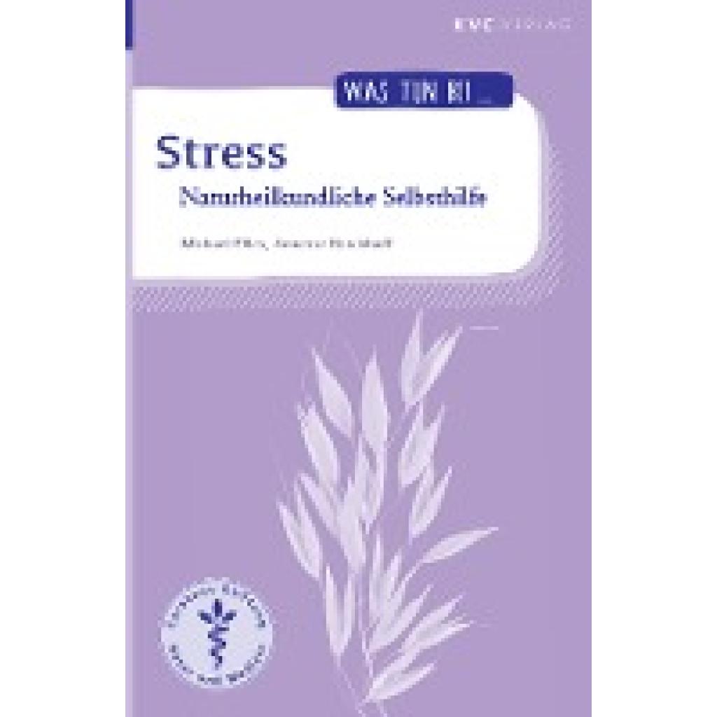 9783965620674 - Was tun bei Stress - Michael Elies Annette Kerckhoff Kartoniert (TB) 9783965620674 - Was tun bei Stress - Michael Elies Annette Kerckhoff Kartoniert (TB)