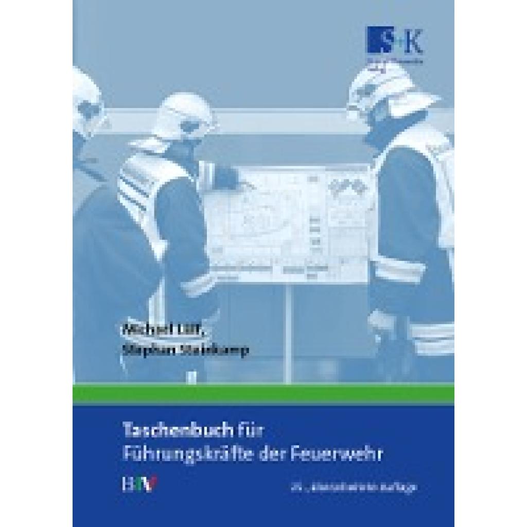 Taschenbuch für Führungskräfte der Feuerwehr (Lülf, Michael~Steinkamp, Stephan)