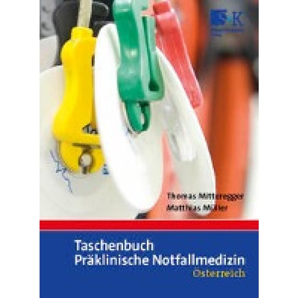 Taschenbuch Präklinische Notfallmedizin (Mitteregger, Thomas~Müller, Matthias)