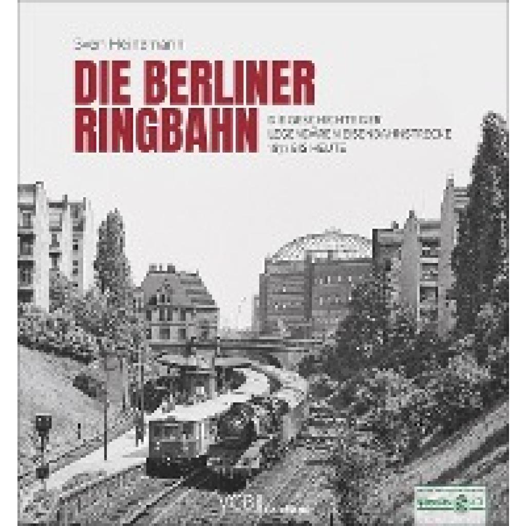 Die Berliner Ringbahn (Heinemann, Sven~Kuom, Hermann~Risch, Karsten)