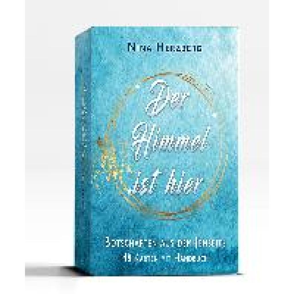 9783964420466 - Der Himmel ist hier - Botschaften aus dem Jenseits - Nina Herzberg Kartoniert (TB)