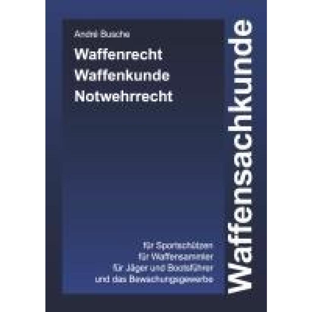 9783963941900 - Busche André Waffensachkunde