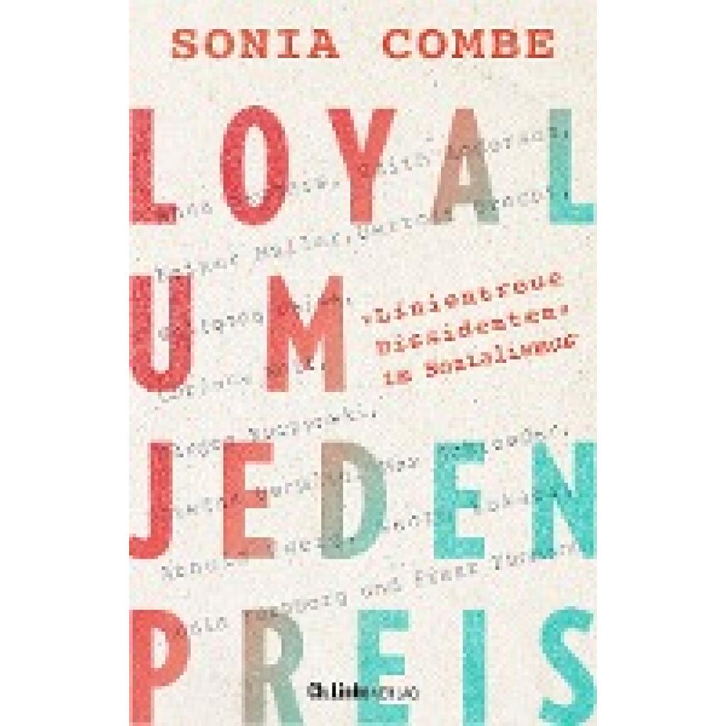 Combe, Sonia: Loyal um jeden Preis