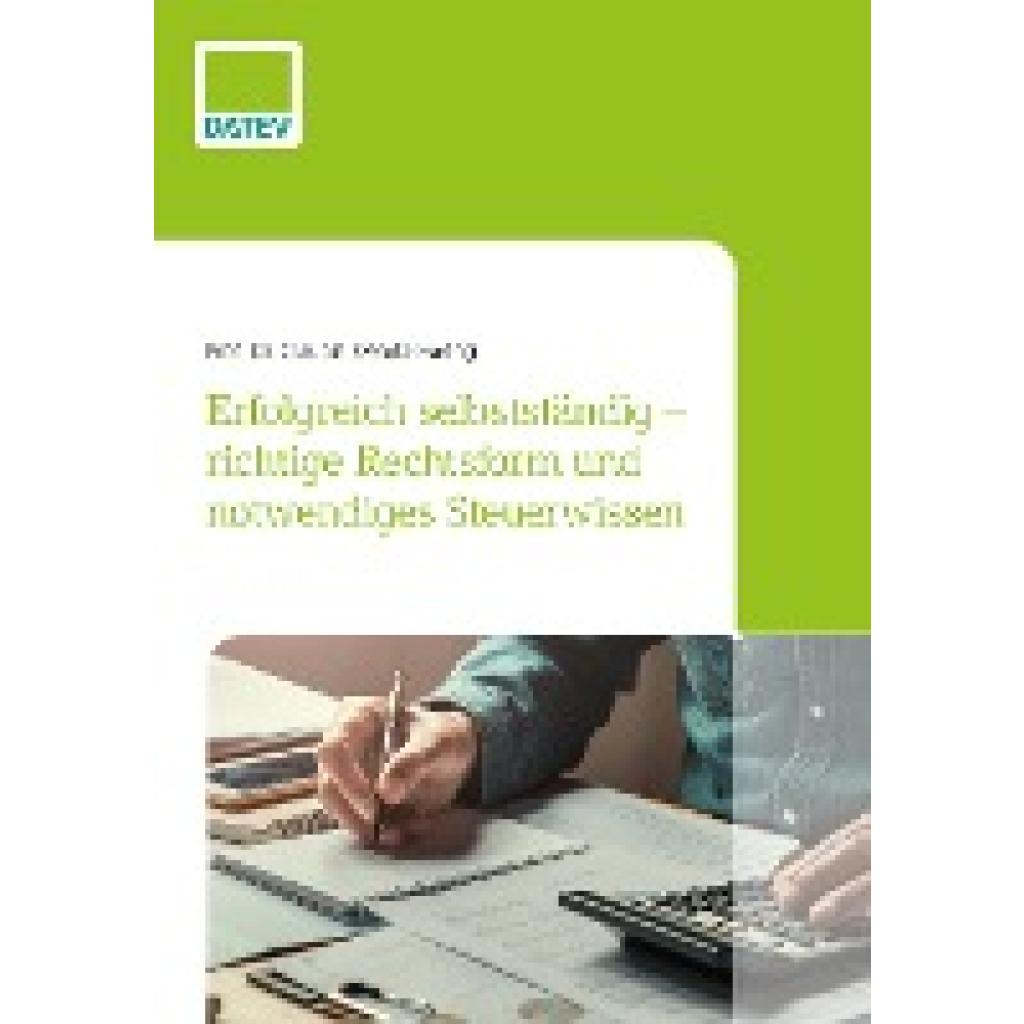 9783962760816 - Erfolgreich selbstständig - richtige Rechtsform und notwendiges Steuerwissen - Prof Dr Claudia Ossola-Haring Gebunden