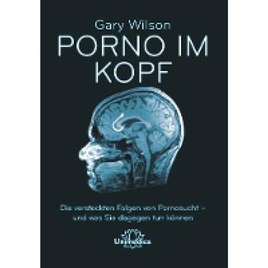 Porno im Kopf (Wilson, Gary)