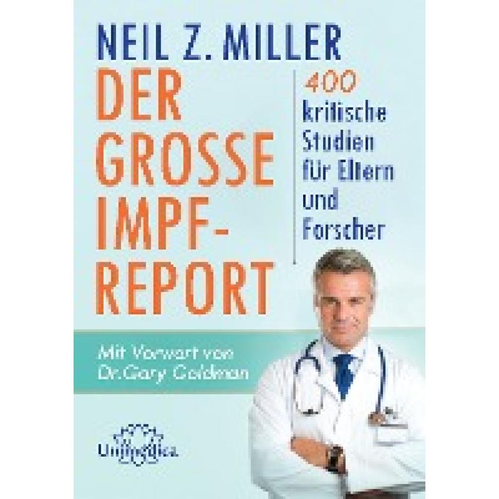 9783962571948 - Der große Impfreport - Neil Z Miller Gebunden 9783962571948 - Der große Impfreport - Neil Z Miller Gebunden