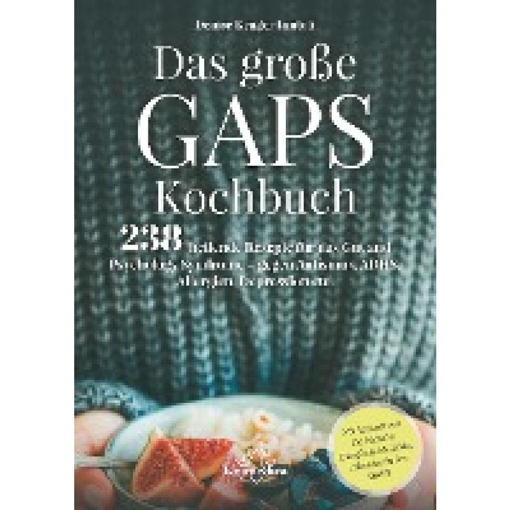 Kruger Fantoli, Denise: Das große GAPS Kochbuch