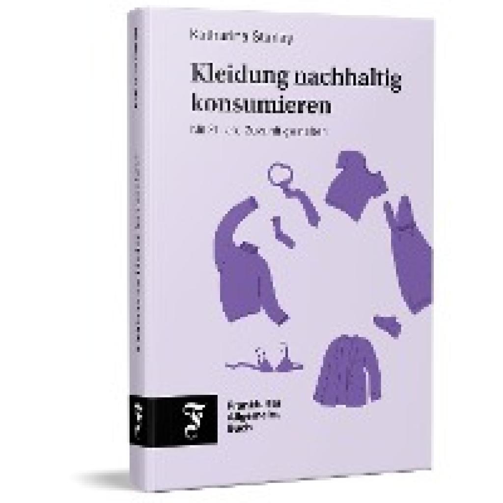 9783962511548 - Kleidung nachhaltig konsumieren - Katharina Starlay Gebunden