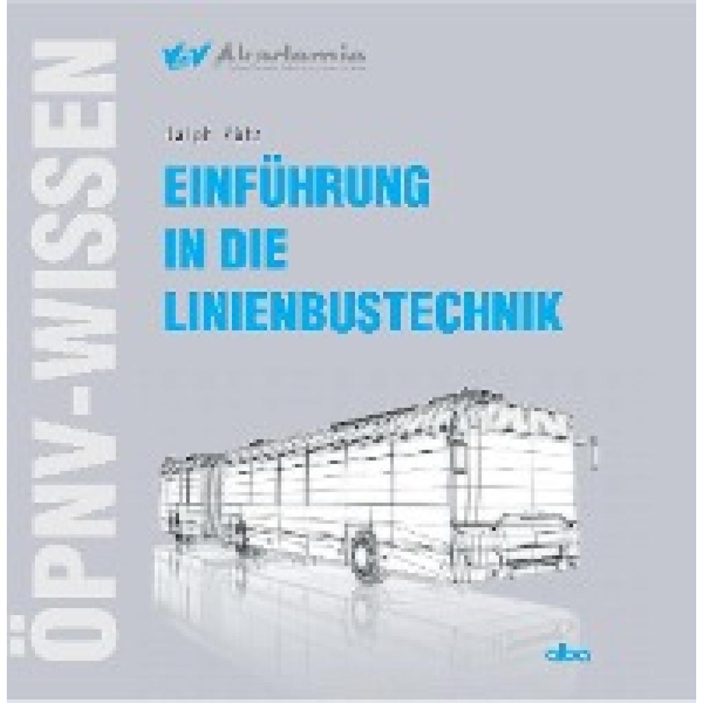 9783962450298 - Einführung in die Linienbustechnik - Ralph Pütz Kartoniert (TB) 9783962450298 - Einführung in die Linienbustechnik - Ralph Pütz Kartoniert (TB)